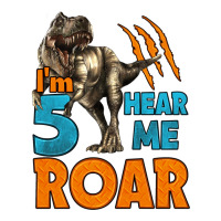 i'm five hear me roar dinosaur birthday | Teevron