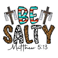 be salty matthew 5. 13 | Teevron