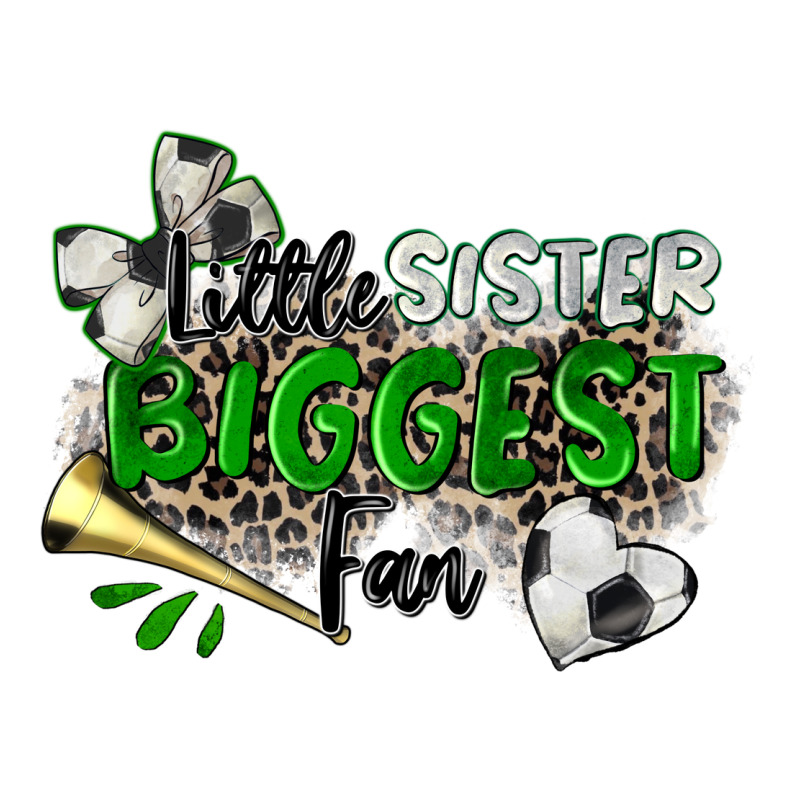 Little Sister Biggest Fan Soccer Zipper Hoodie by Zillion Design Studio | Teevron