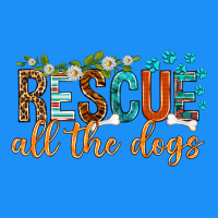 Rescue All The Dogs Classic Tee | Teevron