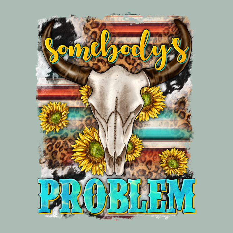 Somebodys Problem Classic Tee by texasbilliewilder | Teevron