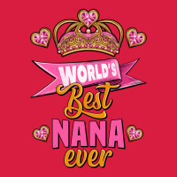 World's Best Nana Ever Premium Hoodie | Teevron