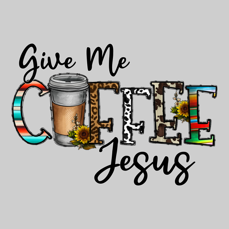 Give Me Coffee Jesus Premium Sweatshirt by CowhideDigitalArt | Teevron