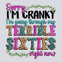 Sorry I’m Cranky I’m Going Through My Terrible Zipper Hoodie | Teevron