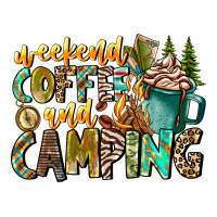 Weekends Coffee And Camping | Teevron