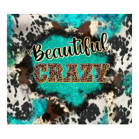 western beautiful crazy | Teevron