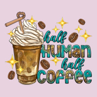 Half Human Half Coffee Classic Tee | Teevron