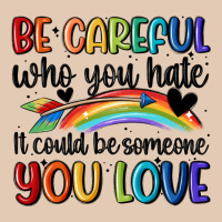 Be Careful Who You Hate Urban Hoodie | Teevron