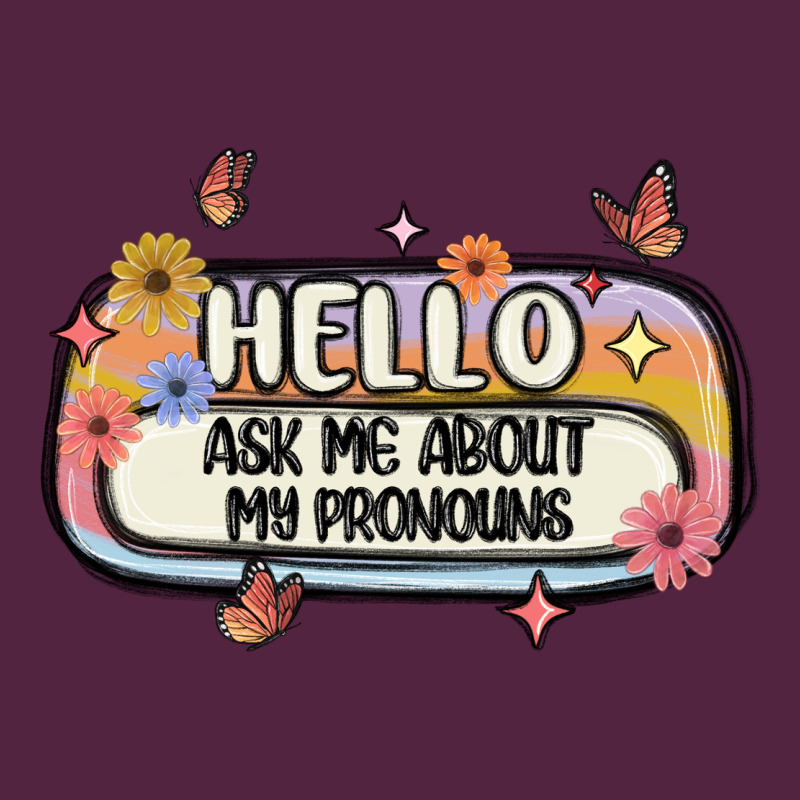 Ask Me About My Pronouns Urban Hoodie by MaliasSmallBusiness | Teevron