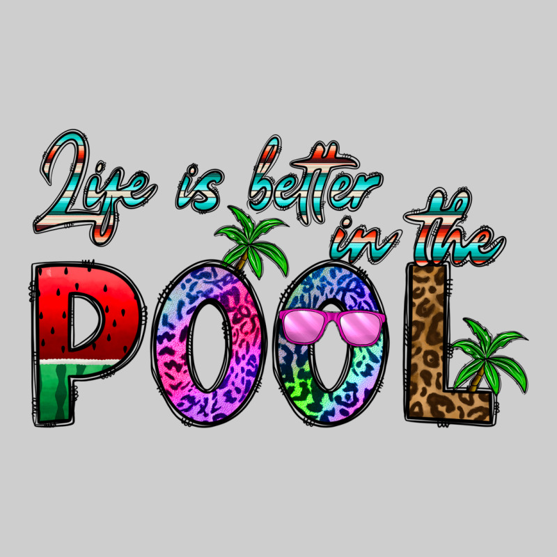 Life Is Better İn The Pool Premium Sweatshirt by CowhideDigitalArt | Teevron
