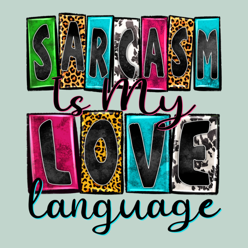 Sarcasm Is My Love Language Zipper Hoodie by Zillion Design Studio | Teevron