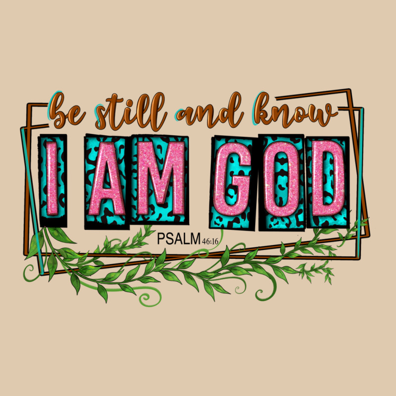 Be Still And Know That I Am God Classic Tee by texasbilliewilder | Teevron