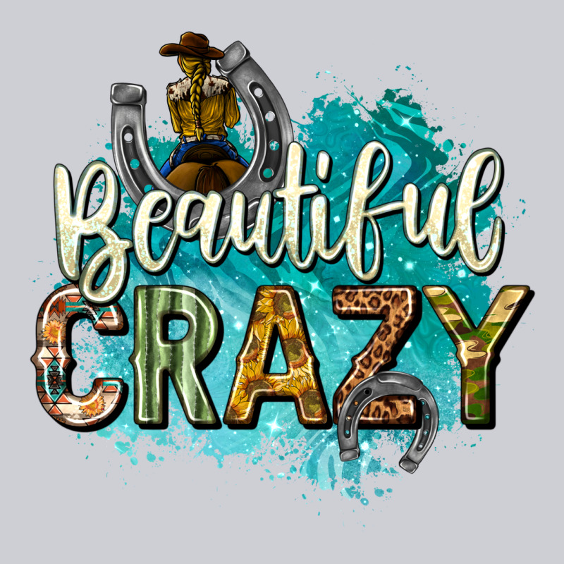 Beautiful Crazy Classic Tee by texasbilliewilder | Teevron