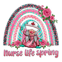 nurse life spring rainbow | Teevron