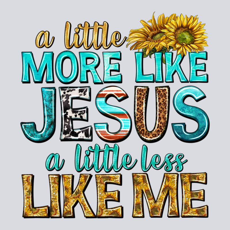 A Little More Like Jesus A Little Less Like Me Zipper Hoodie by texasbilliewilder | Teevron