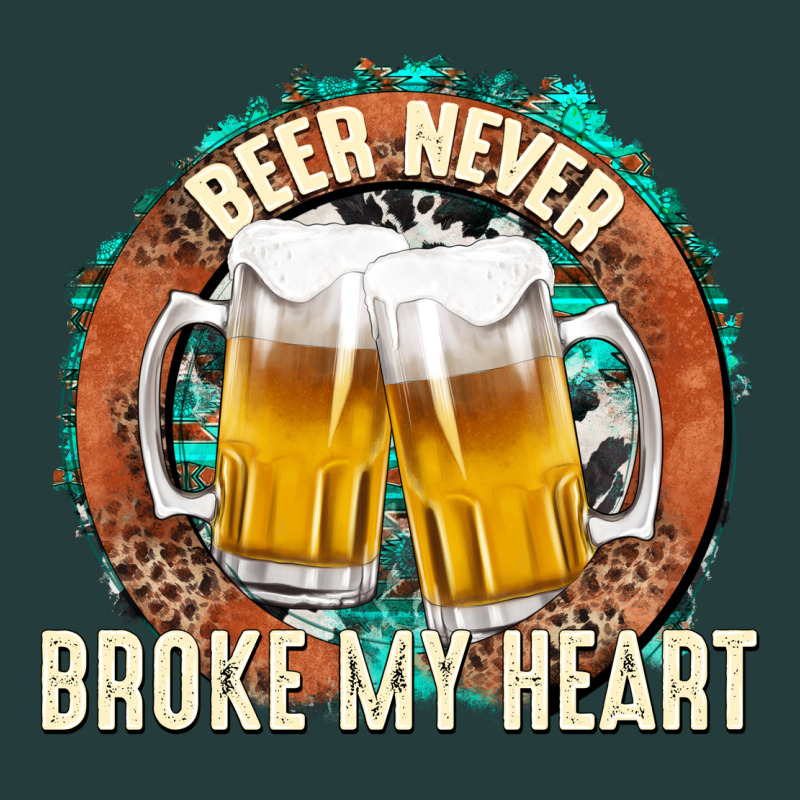Beer Never Broke My Heart Classic Tee by texasbilliewilder | Teevron