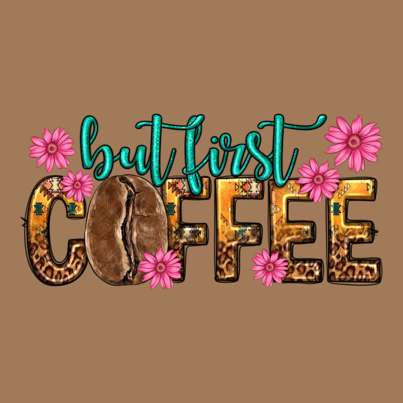 But First Coffee Classic Tee by texasbilliewilder | Teevron