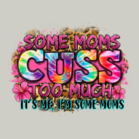 Some Moms Cuss Too Much It's Me I'm Some Moms Heavyweight Hoodie | Teevron