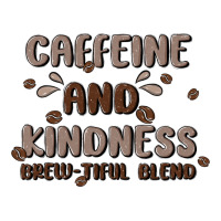 caffeine & kindness | Teevron