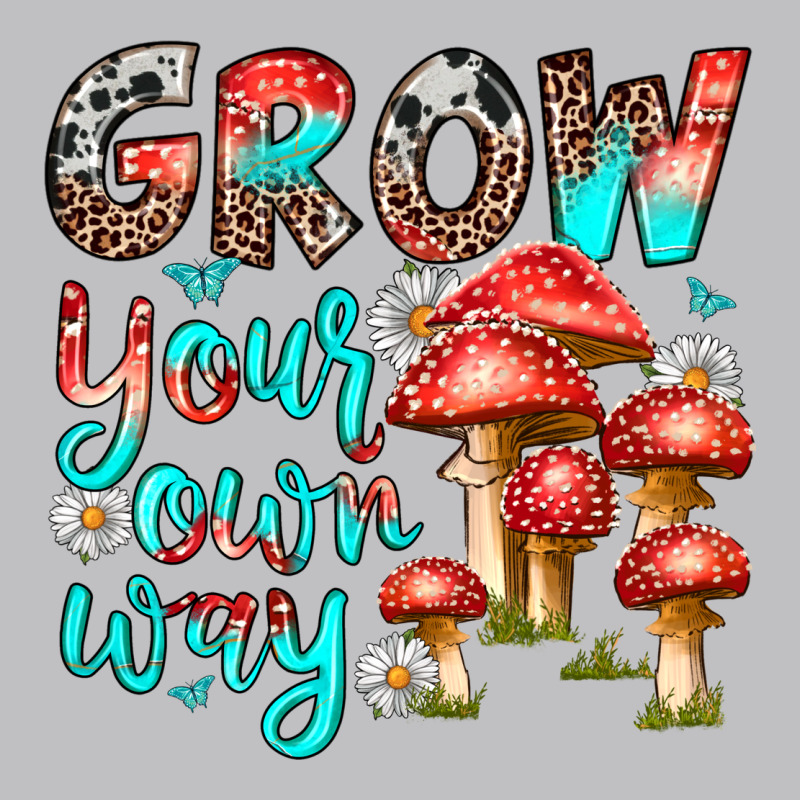 Grow Your Own Way Classic Tee by texasbilliewilder | Teevron