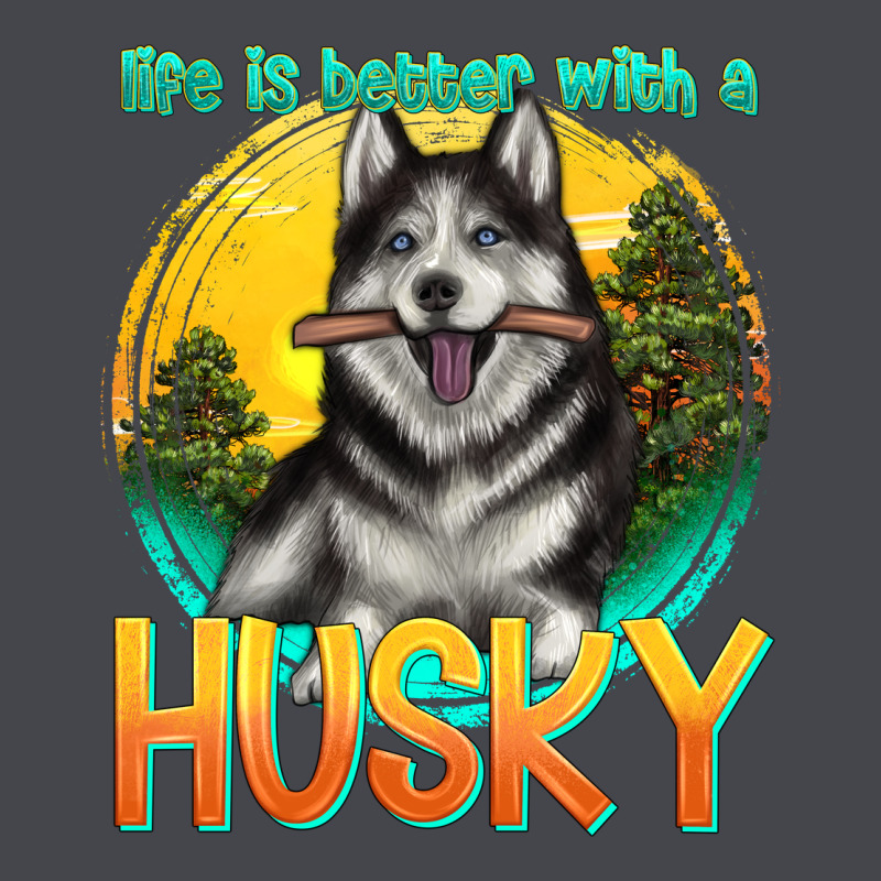 Life Is Better With A Husky Classic Tee by texasbilliewilder | Teevron