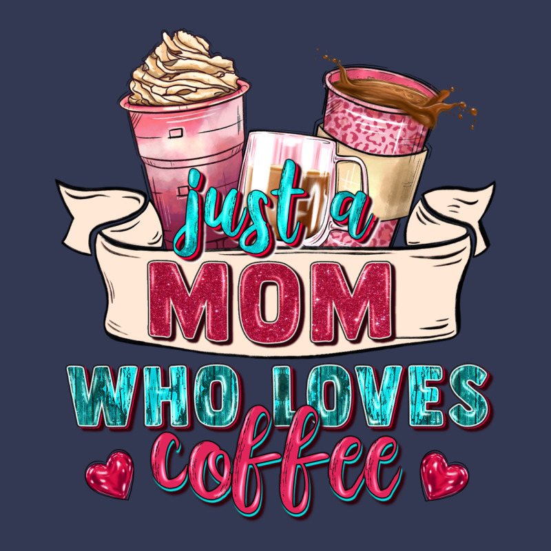 Just A Mom Who Loves Coffee Heavyweight Hoodie by Zillion Design Studio | Teevron