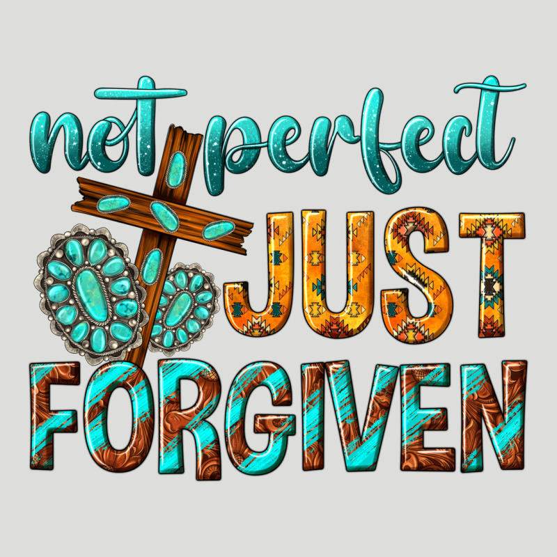 Not Perfect Just Forgiven Zipper Hoodie by texasbilliewilder | Teevron