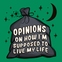 Opinions On How I'm Supposed To Live My Life Urban Hoodie | Teevron