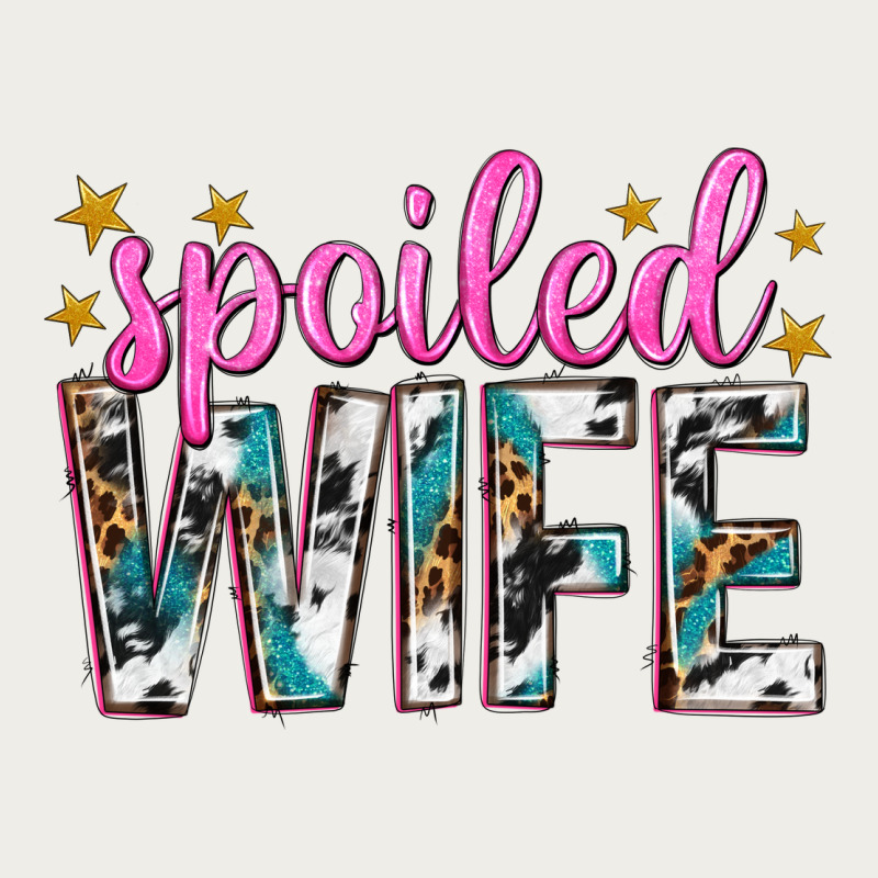 Spoiled Wife Zipper Hoodie by texasbilliewilder | Teevron
