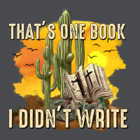 Thats One Book I Didnt Write Tbw Zipper Hoodie | Teevron