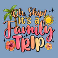 Oh Ship Its A Family Trip Summer Vacation Urban Hoodie | Teevron