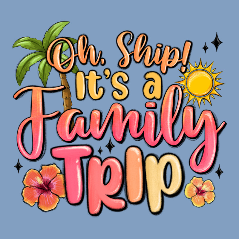 Oh Ship Its A Family Trip Summer Vacation Urban Hoodie by MaliasSmallBusiness | Teevron