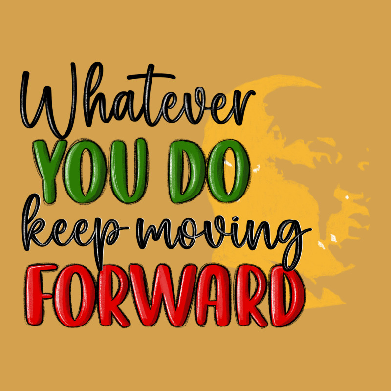 Whatever You Do Keep Moving Forward Martin Luther Urban Hoodie by MaliasSmallBusiness | Teevron
