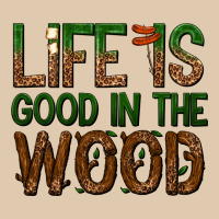 Life Is Good In The Wood Classic Tee | Teevron