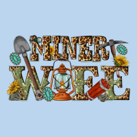 Miner Wife Classic Tee | Teevron