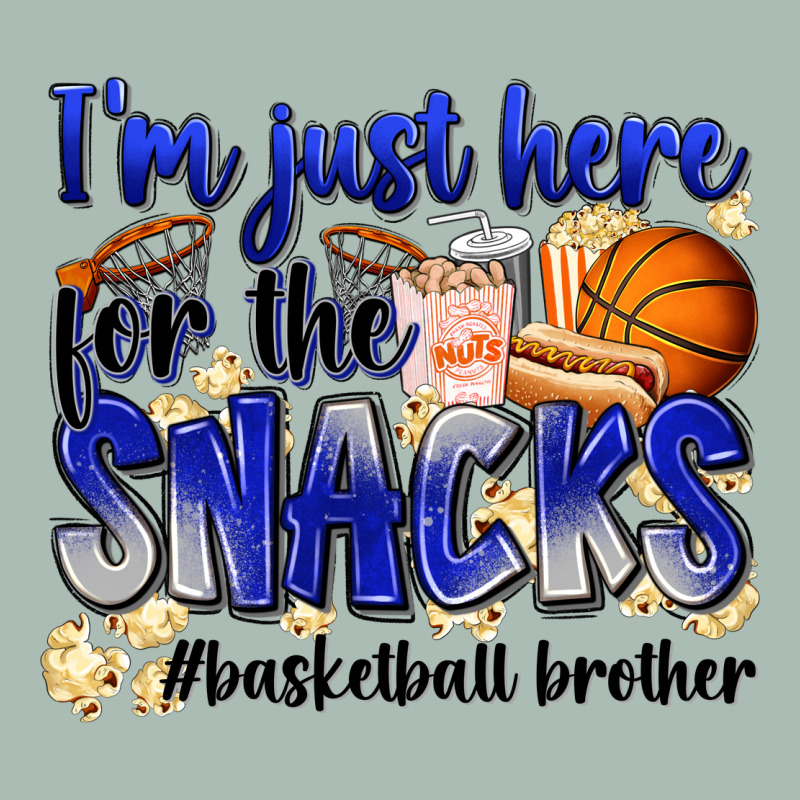 I'm Just Here For The Snacks #basketball Brother Classic Tee by Zillion Design Studio | Teevron
