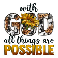 with god al things ara possible | Teevron