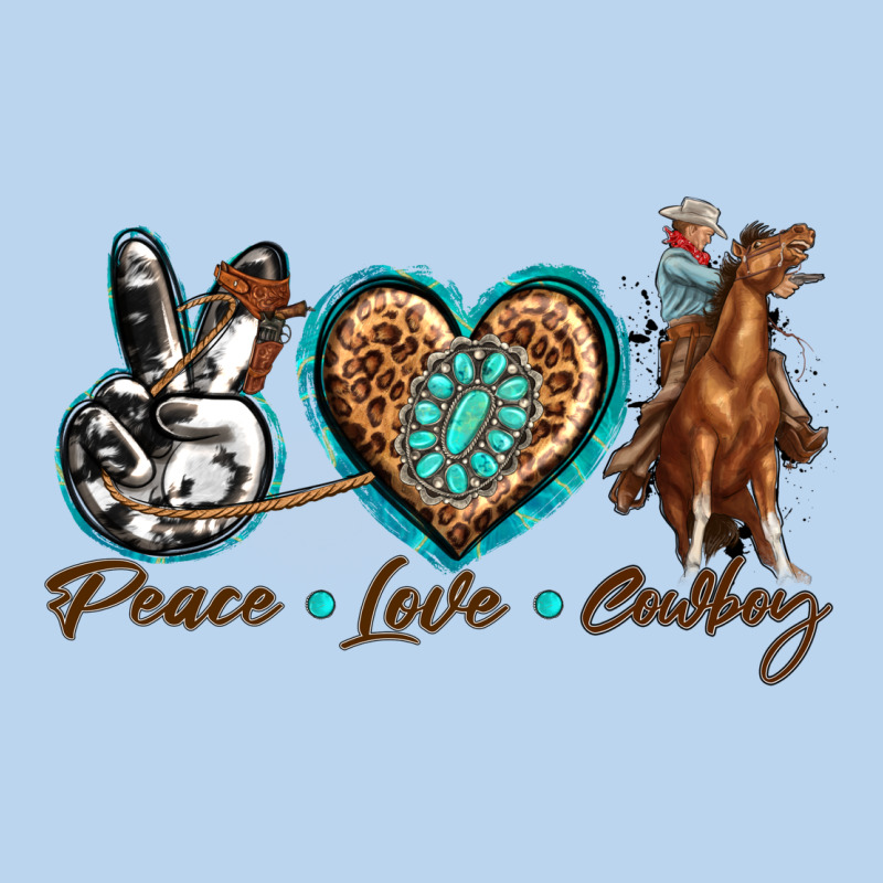 Peace Love Cowboy Classic Tee by texasbilliewilder | Teevron