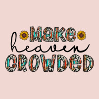 Make Heaven Crowded Premium Sweatshirt | Teevron