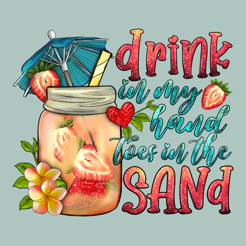 Drink In My Hand Toes In The Sand Premium Sweatshirt by HRA Design Shop | Teevron
