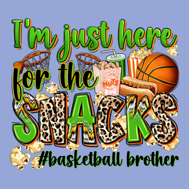Im Just Here For The Snacks Basketball Brother Classic Tee by Zillion Design Studio | Teevron