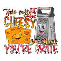 This Might  Sound Chessy But It Think You Are Grat Premium Tee | Teevron