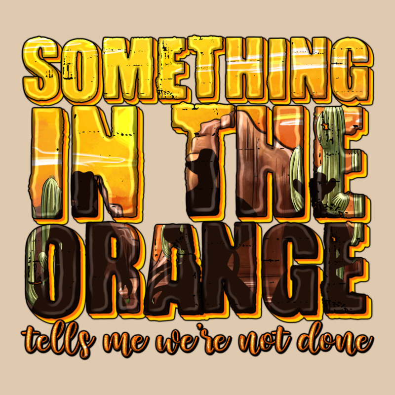 Something In The Orange Western Classic Tee by texasbilliewilder | Teevron