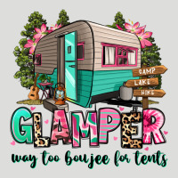 Glamper Way Too Boujee For Tents 2 Zipper Hoodie | Teevron