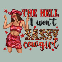 The Hell I Wont Sassy Cowgirl Classic Tee | Teevron