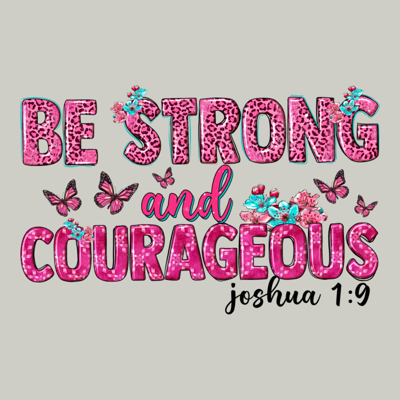 Be Strong And Courageous Heavyweight Hoodie by texasbilliewilder | Teevron