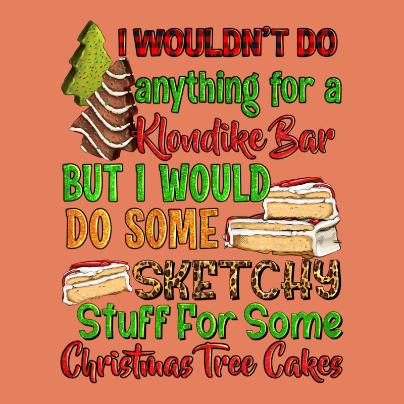 I Wouldnt Do Anything For A Klondike Bar Classic Tee by RanaPortraitStore | Teevron