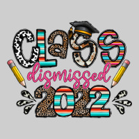 Class Dismissed 2022 Premium Sweatshirt | Teevron