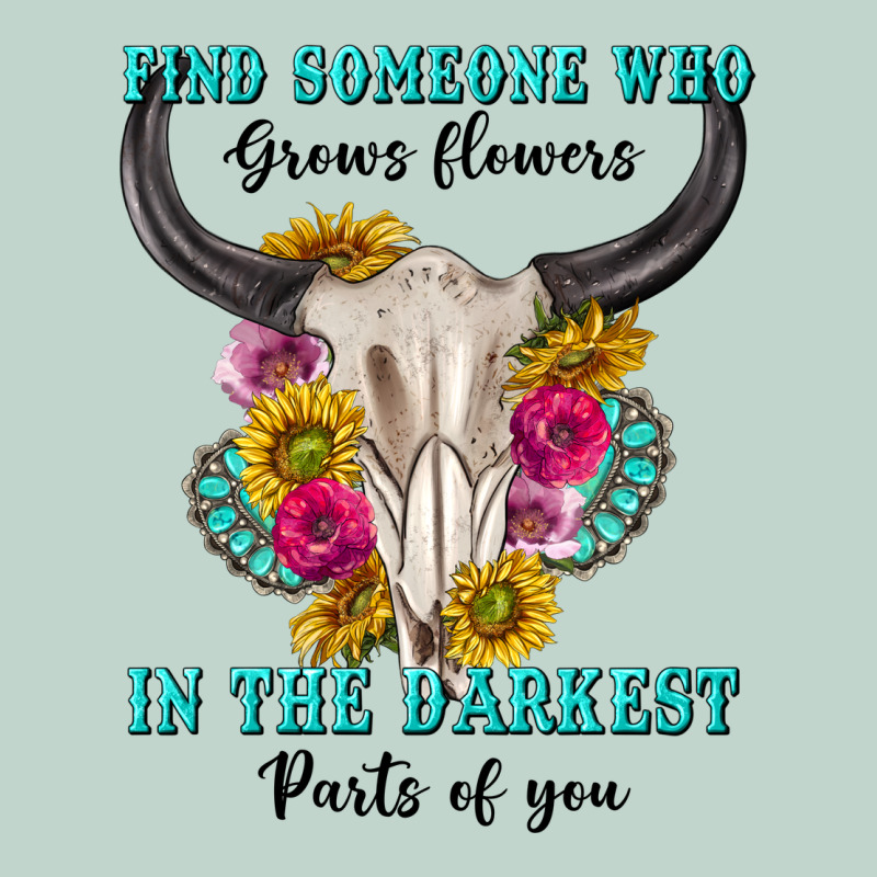Find Someone Who In The Darkest Parts Of You Zipper Hoodie by texasbilliewilder | Teevron