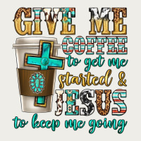 Give Me Coffee To Get Me Started Zipper Hoodie | Teevron